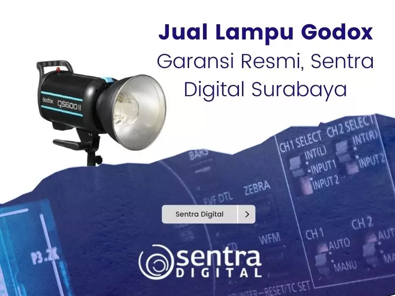 Jual Lampu Godox Garansi Resmi, Sentra Digital Surabaya Jual Lampu Godox Garansi Resmi, Sentra Digital Surabaya
